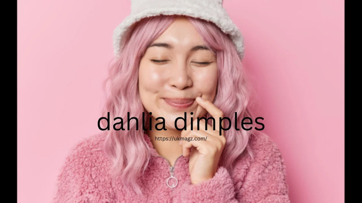 dahlia dimples