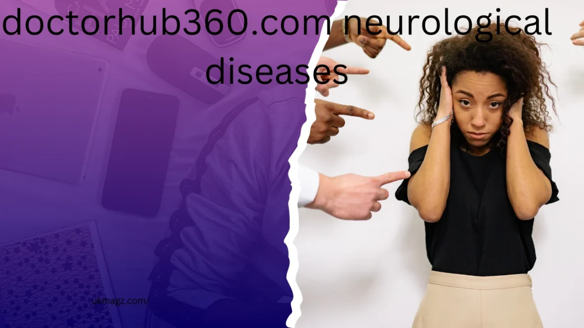 doctorhub360.com Neurological Diseases